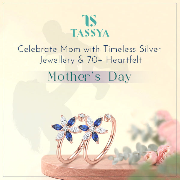 Celebrate Mom with Timeless Silver Jewellery & 70+ Heartfelt Mother’s Day Quotes